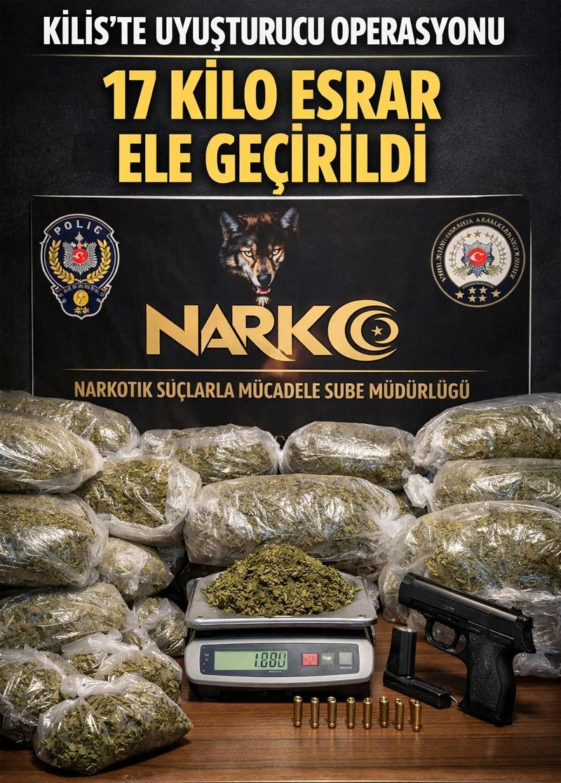 Kilis&rsquo;te uyuşturucu operasyonu: 17 kilo esrar ele ge&ccedil;irildi