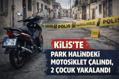 Kilis&rsquo;te park halindeki motosiklet &ccedil;alındı:  2 &ccedil;ocuk yakalandı