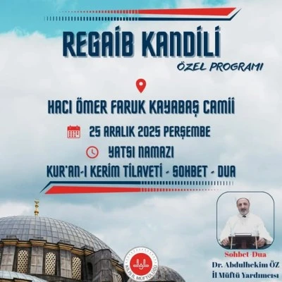 Kilis&rsquo;te Regaib Kandili &Ouml;zel Programı D&uuml;zenlenecek
