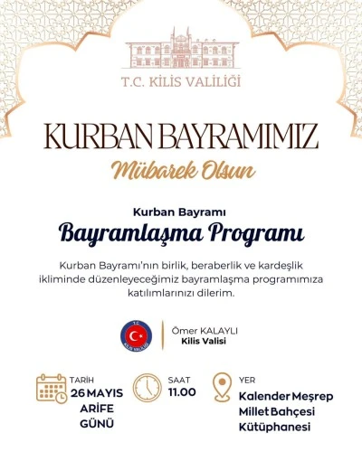 Kilis&rsquo;te resmi bayramlaşma programı 26 Mayıs&rsquo;ta yapılacak