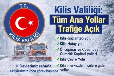 Kilis Valiliğinden kar yağışı sonrası ulaşım a&ccedil;ıklaması