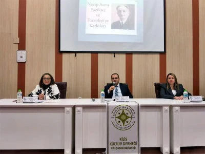 Kilisli Necip Asım Yazıksız ve Türkolojiye katkıları anlatıldı