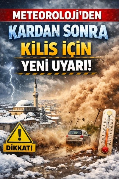 Meteoroloji&rsquo;den kardan sonra Kilis i&ccedil;in yeni uyarı